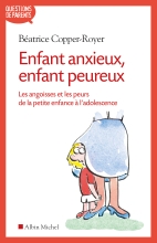 Couverture de Enfant anxieux, enfant peureux