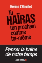 Couverture de Tu haïras ton prochain comme toi-même