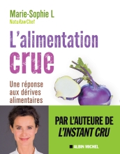 Couverture de L’Alimentation crue – Naturellement healthy