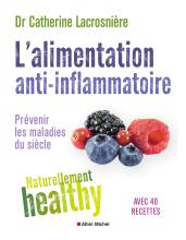 Couverture de L'Alimentation anti-inflammatoire - Naturellement healthy