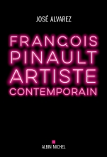 Couverture de François Pinault, artiste contemporain