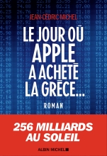 Couverture de Le Jour où Apple a acheté la Grèce...