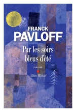 Couverture de Par les soirs bleus d'été