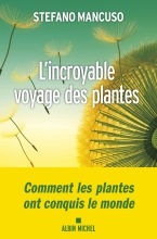 Couverture de L'Incroyable voyage des plantes