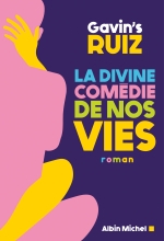 Couverture de La Divine Comédie de nos vies