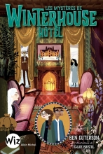 Couverture de Les Mystères de Winterhouse Hôtel - tome 3