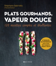 Couverture de Plats gourmands, vapeur douce