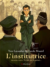 Couverture de L'Institutrice - 1ère Partie : Ne fais pas à autrui...