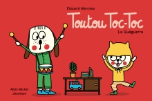 Couverture de Toutou Toc-Toc - La Guéguerre