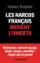 Couverture de Les Narcos français brisent l'omerta