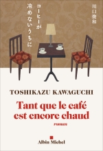 Couverture de Tant que le café est encore chaud