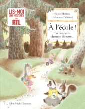 Couverture de A l'école ! Sur les petits chemins de terre...