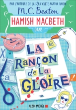 Couverture de Hamish Macbeth 17 - La Rançon de la gloire