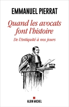 Couverture de Quand les avocats font l'Histoire