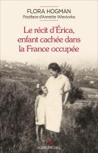 Couverture de Le Récit d'Erica, enfant cachée dans la France occupée