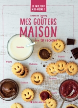 Couverture de Je fais tout moi-même - Mes goûters maison