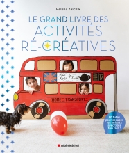 Couverture de Le Grand Livre des activités ré-créatives