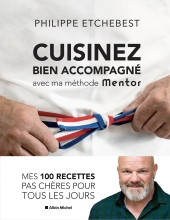 Couverture de Cuisinez bien accompagné avec ma méthode Mentor