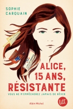 Couverture de Alice, 15 ans, résistante