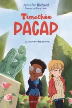 Couverture de Timothée Pacap - tome 3 - La Journée des parents