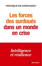 Couverture de Les Forces des surdoués dans un monde en crise