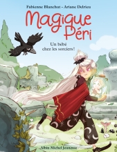 Couverture de Magique Péri - tome 4 - Un bébé chez les sorciers !