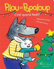 Couverture de Pilou et Papaloup - tome 4 - C'est quand Noël ?