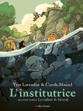 Couverture de L'Institutrice - Seconde partie : Les Enfants de Surcouf