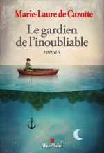 Couverture de Le Gardien de l'inoubliable