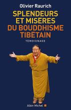 Couverture de Splendeurs et misères du bouddhisme tibétain