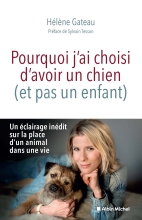 Couverture de Pourquoi j'ai choisi d'avoir un chien (et pas un enfant)