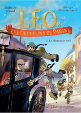 Couverture de Léo et les Orphelins de Paris - tome 5 - Le Manuscrit volé
