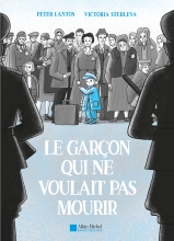 Couverture de Le Garçon qui ne voulait pas mourir