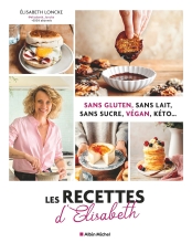 Couverture de Sans gluten, sans lait, sans sucre, vegan, keto…