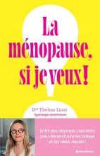 Couverture de La Ménopause, si je veux !