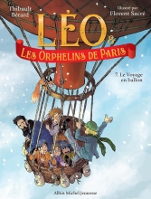 Couverture de Léo et les Orphelins de Paris - tome 7 - Le Voyage en ballon