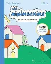 Couverture de Les Minimachins - tome 3 - Le Secret de Pénarde