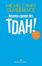 Couverture de Heureux comme des TDAH !