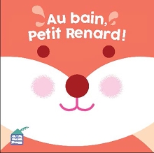 Couverture de Au bain, petit renard !