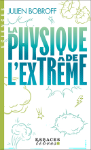 Couverture de La Physique de l'extrême (poche)