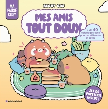 Couverture de Ma pause cosy - Mes amis tout doux