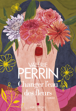 Couverture de Changer l'eau des fleurs (édition collector)