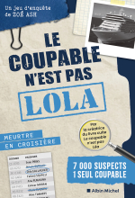 Couverture de Jeu d'enquête - Le Coupable n’est pas Lola