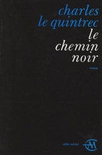 Couverture de Le Chemin noir