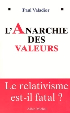 Couverture de L'Anarchie des valeurs