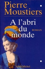 Couverture de À l'abri du monde