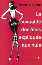 Couverture de La Sexualité des filles expliquée aux nuls