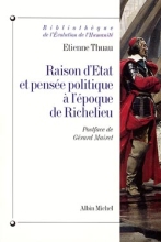 Couverture de Raison d'État et pensée politique à l'époque de Richelieu