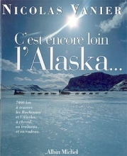Couverture de C'est encore loin l'Alaska...