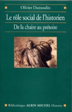 Couverture de Le Rôle social de l'historien